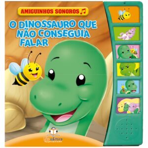 Amiguinhos Sonoros: O Dinossauro que não conseguia falar