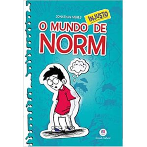 O Mundo de Norm – O Mundo Injusto de Norm – Livro 1