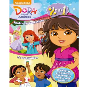 2 em 1: Dora e seus amigos – Teatro de fantoches e O anel mágico