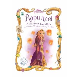 Recontos Disney: Rapunzel – A princesa decidida