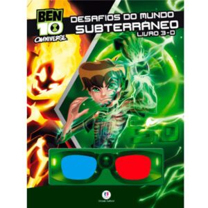 Livro 3D – Ben 10 – Desafios do Mundo Subterraneo