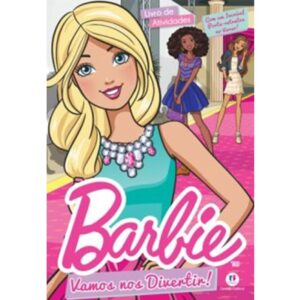 Médio – Barbie – Vamos nos divertir!