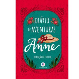 Anne – Diário de Aventuras – Edição Luxo