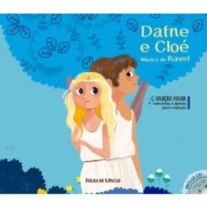 Literatura Infantojuvenil – Concertos e Óperas – Dafne e Cloé