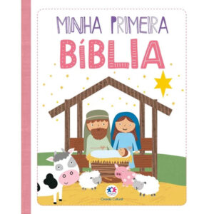 Bíblia Infantil: Minha primeira Bíblia – Meninas