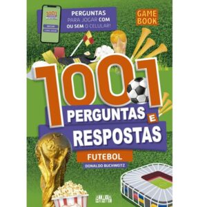 1.001 perguntas e respostas – Futebol – Game book