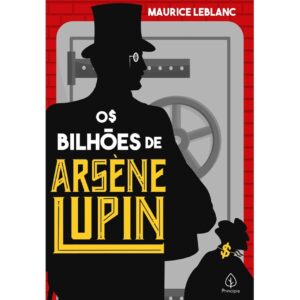 As aventuras de Arsène Lupin – Os Bilhões de Arséne Lupin