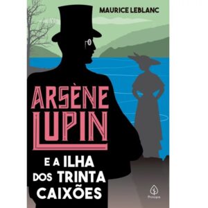 As aventuras de Arsène Lupin – Arsène Lupin e a Ilha dos Trinta Caixões