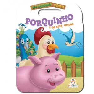 Na fazenda com: Porquinho e seus amigos – Livro Cartonado