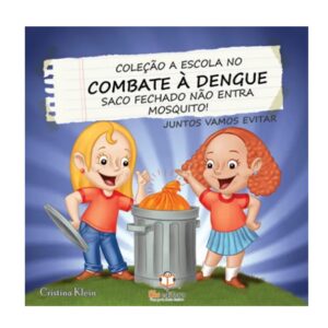 A Escola no Combate a Dengue – Coleção com 10 livros