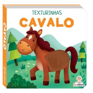 Texturinhas: Cavalo e amigos – Cartonado com Toque e Sinta