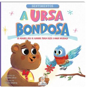 Sentimentos: A ursa bondosa – Livro Brochura