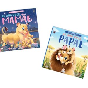 Coleção Sentimentos: Eu amo você, mamãe e Eu amo você, papai – Kit com 2 livros