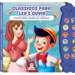 Clássicos Para Ler e Ouvir: Chapeuzinho Vermelho e Pinóquio