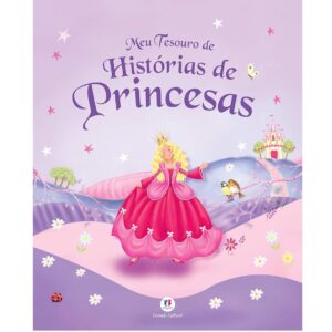 Meu Tesouro de Histórias de Princesas