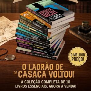 Kit Exclusivo: Coleção Arsène Lupin – 10 Livros Essenciais