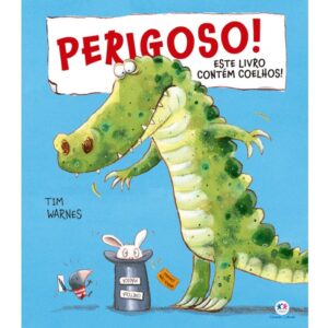 Li- Perigoso! – Este Livro Contém Coelho