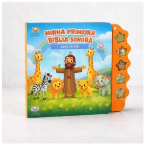 MINHA PRIMEIRA BIBLIA SONORA: ARCA DE NOE