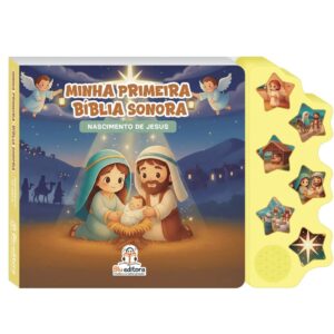 MINHA PRIMEIRA BIBLIA SONORA: NASCIMENTO DE JESUS