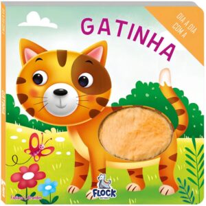 Dia a Dia com a: Gatinha – Livro Infantil Interativo com Textura