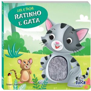 Ler e Tocar: Ratinho e Gata  – Livro Infantil Interativo com Texturas