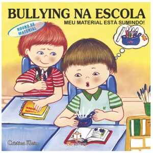 Bullying na Escola – Roubo de Material