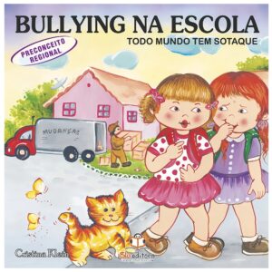 Bullying na Escola – Preconceito Regional