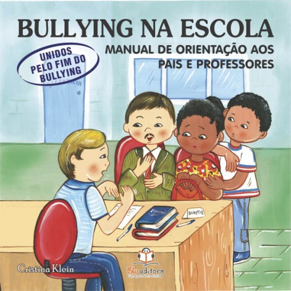 Bullying na Escola - Manual de orientação aos pais e professores